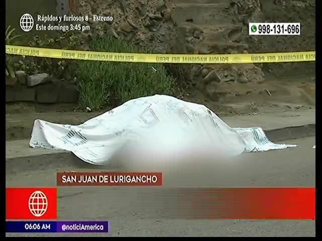 Investigan a pareja del hombre asesinado en San Juan de Lurigancho  