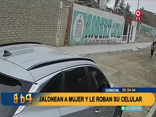 Chincha: jalonean a mujer y le roban su celular