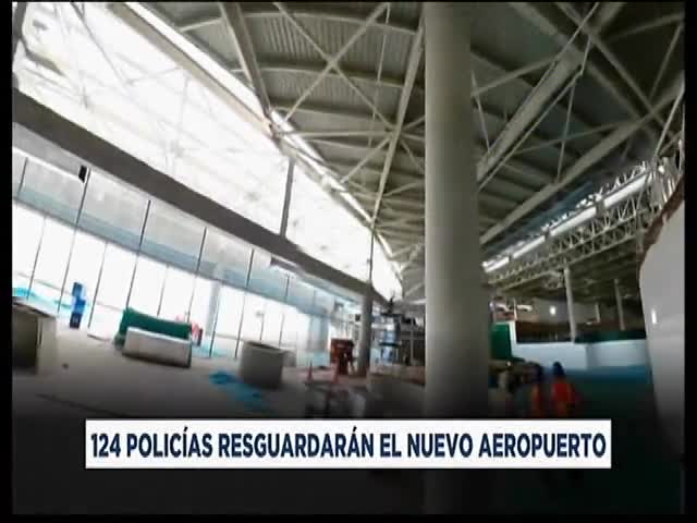 Resguardarán nuevo aeropuerto