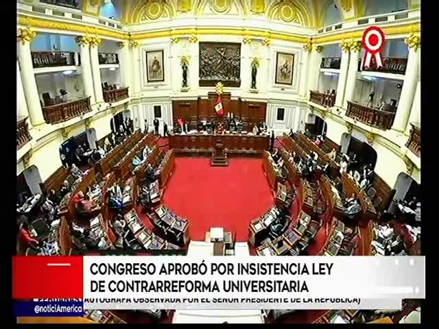 Congreso aprobó por insistencia ley de contrarreforma universitaria 