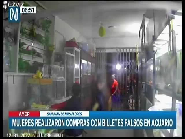 Mujeres realizaron compras con billetes falsos en acuario 