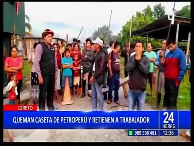 Quemaron una caseta de Petroperú y retienen a un trabajador