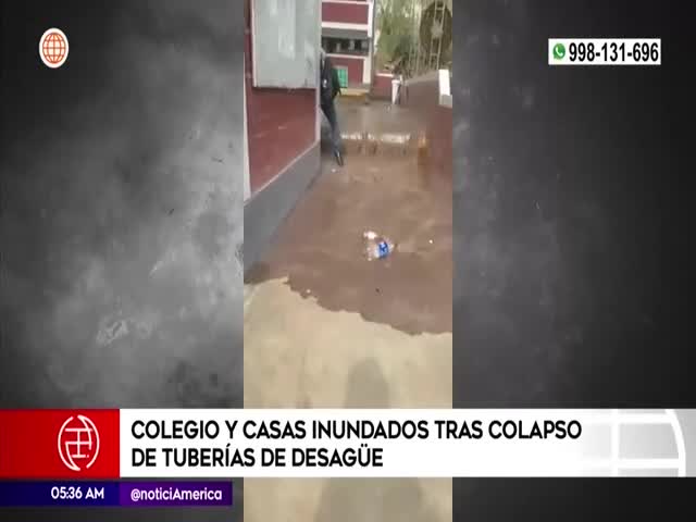 Colegio y casas inundados tras colapso de tuberías de desagüe 