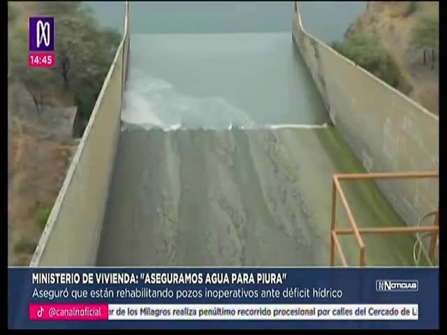 Aseguran abastecimiento de agua para Piura